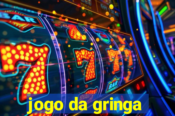 jogo da gringa